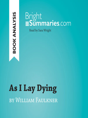 cover image of As I Lay Dying by William Faulkner (Book Analysis)